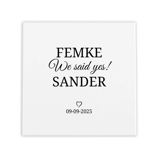 Getrouwd Tegeltje – We Said Yes! Gepersonaliseerd met Namen en Trouwdatum
