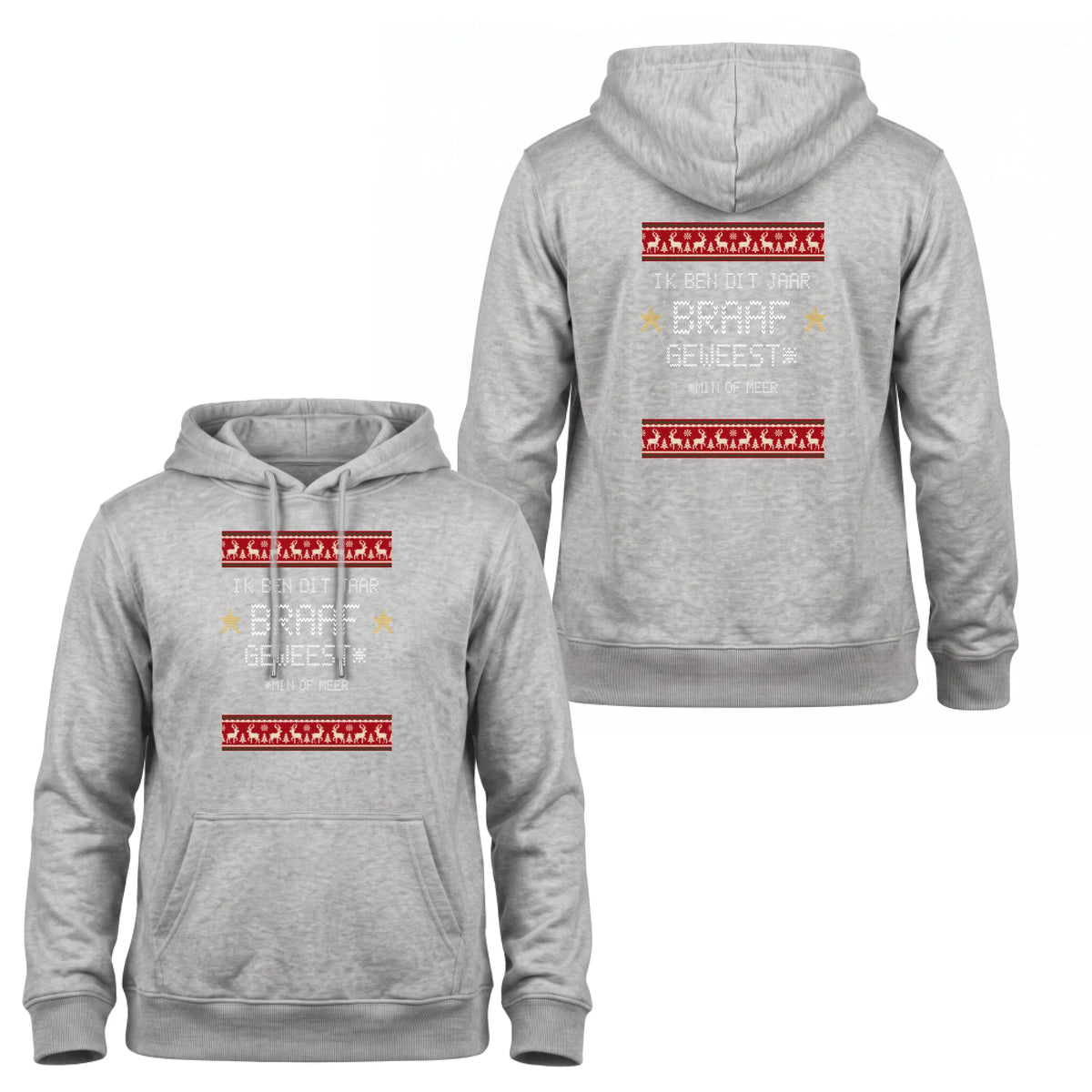 Foute Kersttrui Hoodie Braaf Geweest* - Min of Meer, met Eigen Tekst